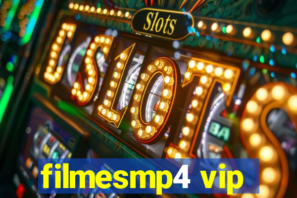 filmesmp4 vip